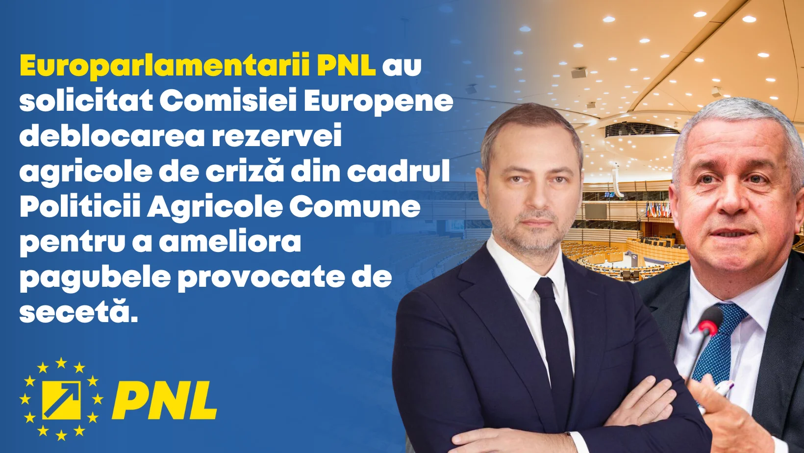 europarlamentarii pnl au solicitat comisiei europene deblocarea rezervei agricole de criza din cadrul politicii agricole comune pentru a ameliora pagubele provocate de seceta