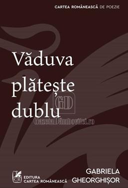 vaduva plateste dublu